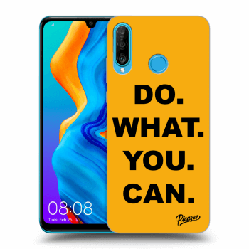 Picasee ULTIMATE CASE Huawei P30 Lite - készülékre - Do What You Can