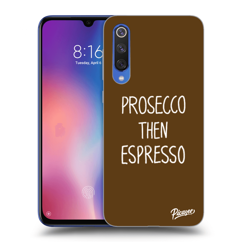 Picasee átlátszó szilikon tok az alábbi mobiltelefonokra Xiaomi Mi 9 SE - Prosecco then espresso