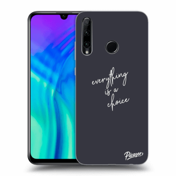 Picasee ULTIMATE CASE Honor 20 Lite - készülékre - Everything is a choice
