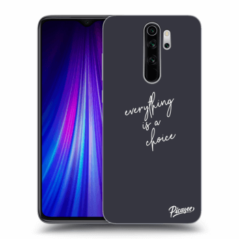 Picasee ULTIMATE CASE Xiaomi Redmi Note 8 Pro - készülékre - Everything is a choice