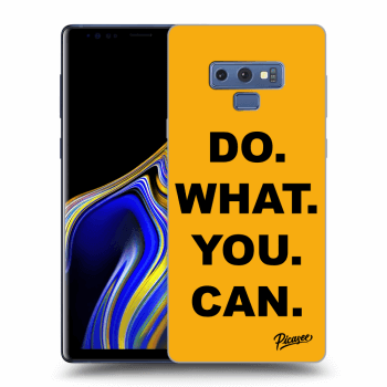 Picasee ULTIMATE CASE Samsung Galaxy Note 9 N960F - készülékre - Do What You Can
