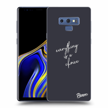 Picasee ULTIMATE CASE Samsung Galaxy Note 9 N960F - készülékre - Everything is a choice