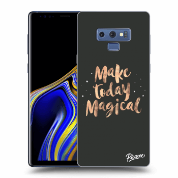 Picasee ULTIMATE CASE Samsung Galaxy Note 9 N960F - készülékre - Make today Magical
