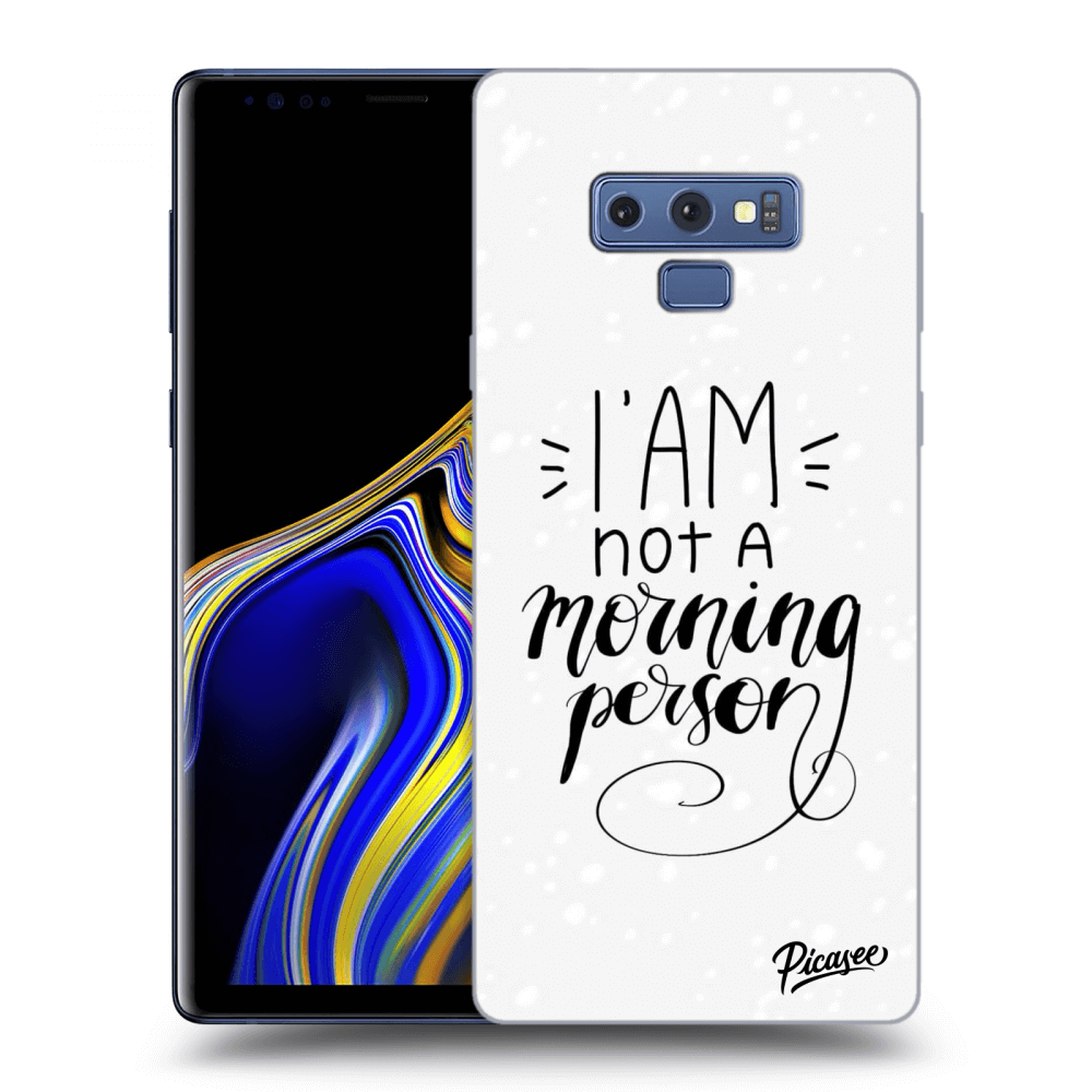 Picasee ULTIMATE CASE Samsung Galaxy Note 9 N960F - készülékre - I am not a morning person