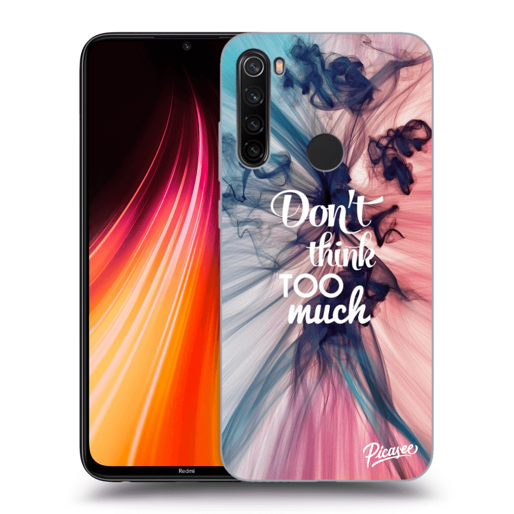 Picasee ULTIMATE CASE Xiaomi Redmi Note 8T - készülékre - Don't think TOO much