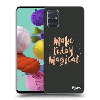 Szilikon tok erre a típusra Samsung Galaxy A51 A515F - Make today Magical