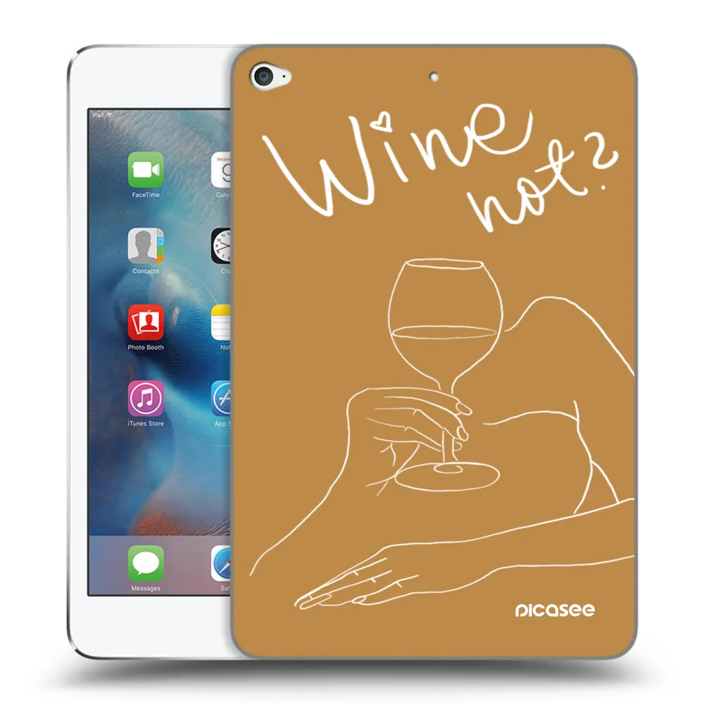 Picasee átlátszó szilikon tok az alábbi táblagépre Apple iPad mini 4 - Wine not