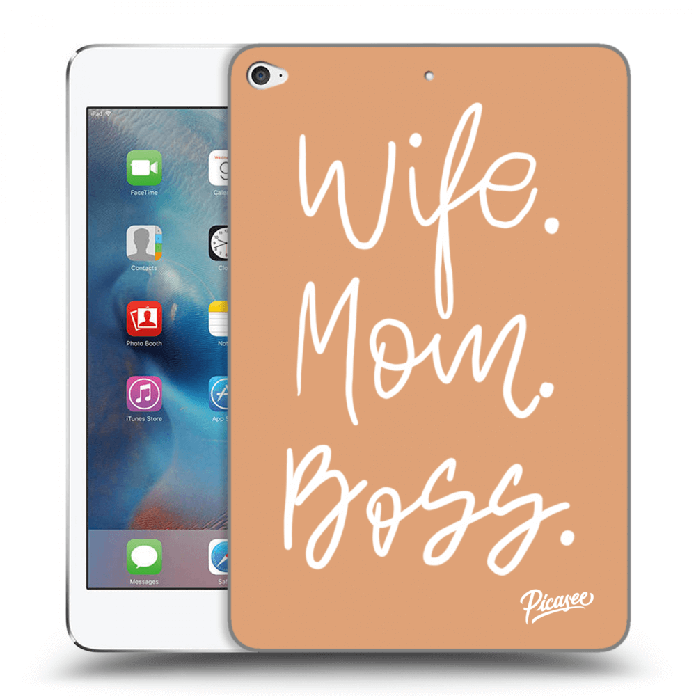 Picasee átlátszó szilikon tok az alábbi táblagépre Apple iPad mini 4 - Boss Mama
