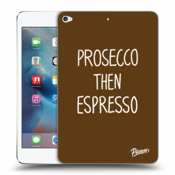 Picasee fekete szilikon tok az alábbi táblagépre Apple iPad mini 4 - Prosecco then espresso
