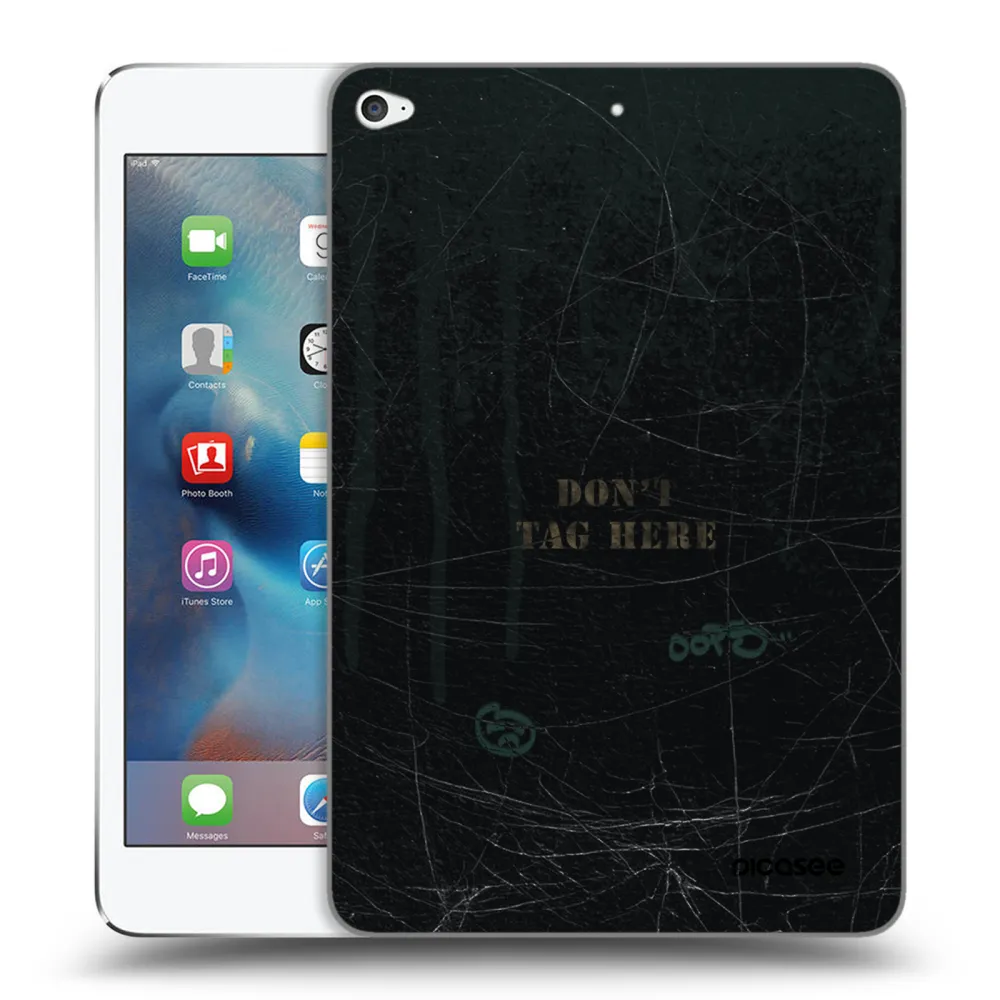 Picasee átlátszó szilikon tok az alábbi táblagépre Apple iPad mini 4 - DON´T TAG
