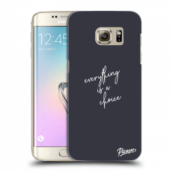 Picasee átlátszó szilikon tok az alábbi mobiltelefonokra Samsung Galaxy S7 Edge G935F - Everything is a choice