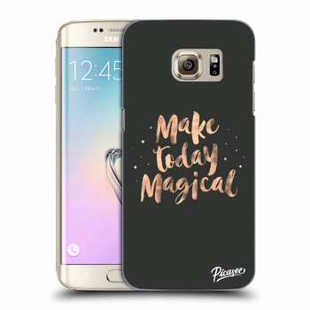 Picasee átlátszó szilikon tok az alábbi mobiltelefonokra Samsung Galaxy S7 Edge G935F - Make today Magical