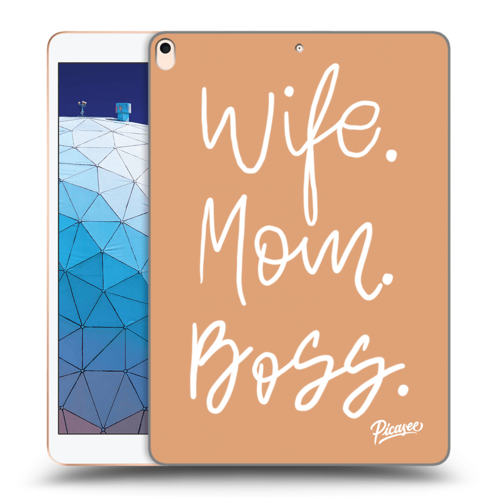 Picasee átlátszó szilikon tok az alábbi táblagépre Apple iPad Air 10.5" 2019 (3.gen) - Boss Mama