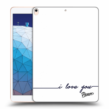 Picasee átlátszó szilikon tok az alábbi táblagépre Apple iPad Air 10.5" 2019 (3.gen) - I love you