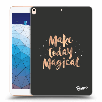 Picasee átlátszó szilikon tok az alábbi táblagépre Apple iPad Air 10.5" 2019 (3.gen) - Make today Magical