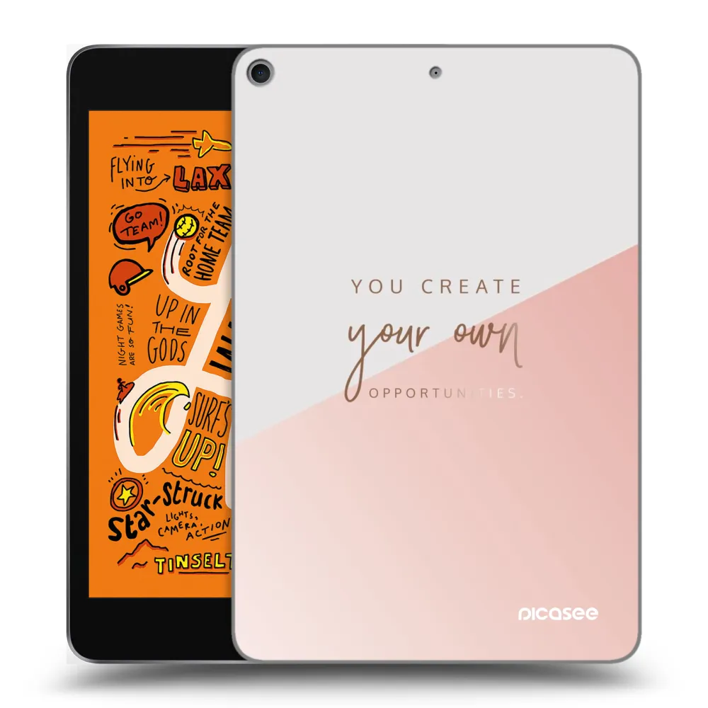 Picasee átlátszó szilikon tok az alábbi táblagépre Apple iPad mini 2019 (5. gen) - You create your own opportunities