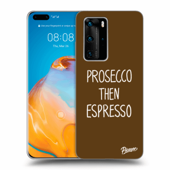 Picasee átlátszó szilikon tok az alábbi mobiltelefonokra Huawei P40 Pro - Prosecco then espresso