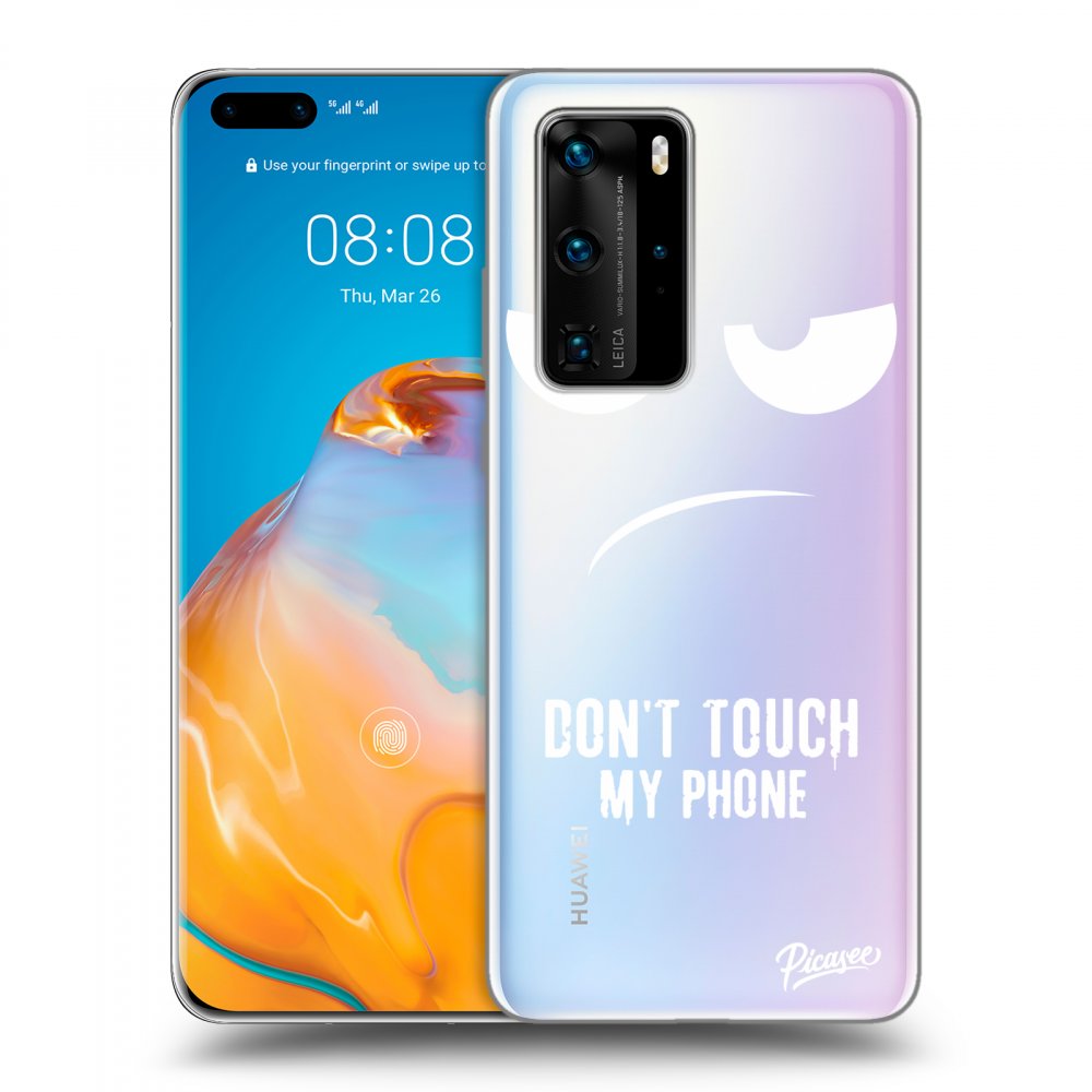 Picasee átlátszó szilikon tok az alábbi mobiltelefonokra Huawei P40 Pro - Don't Touch My Phone