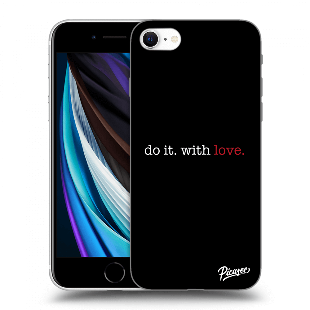 Picasee fekete szilikon tok az alábbi mobiltelefonokra Apple iPhone SE 2020 - Do it. With love.