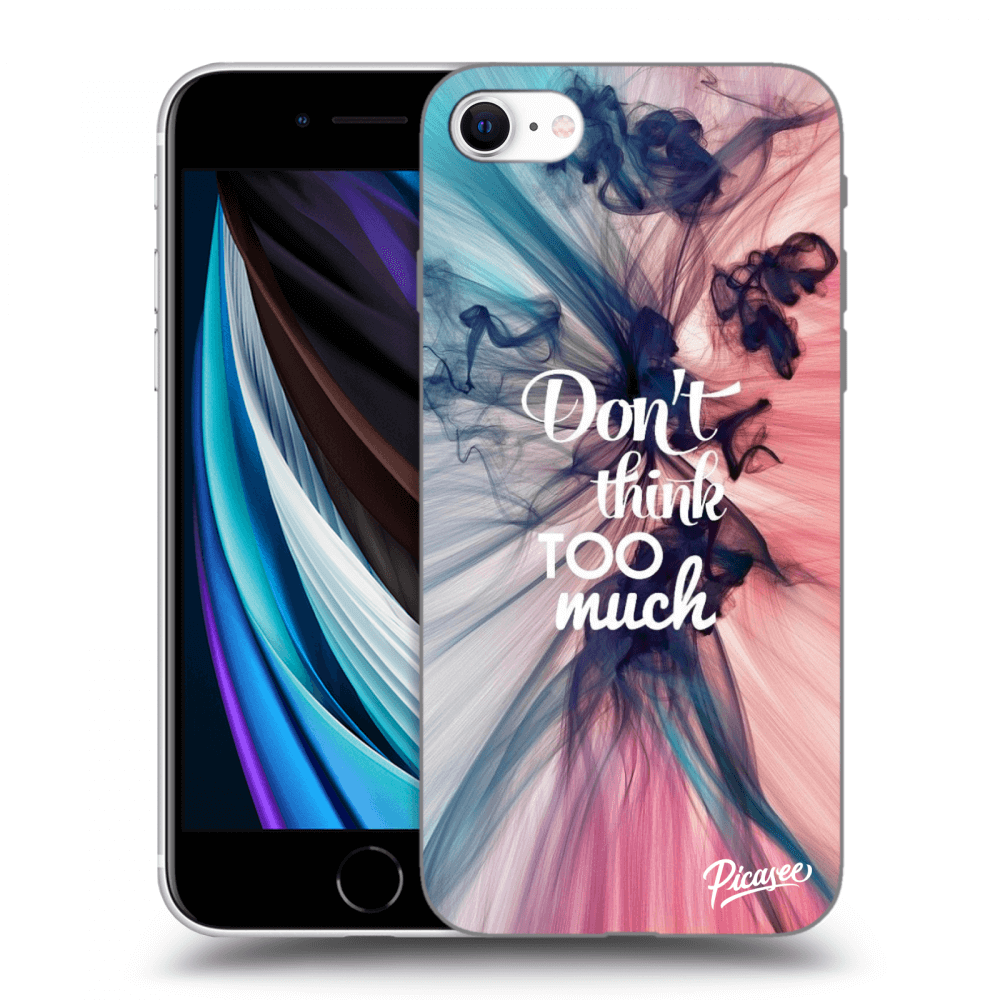Picasee ULTIMATE CASE Apple iPhone SE 2020 - készülékre - Don't think TOO much