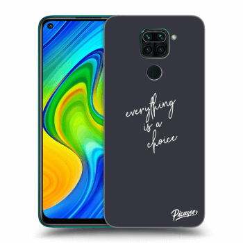 Picasee ULTIMATE CASE Xiaomi Redmi Note 9 - készülékre - Everything is a choice
