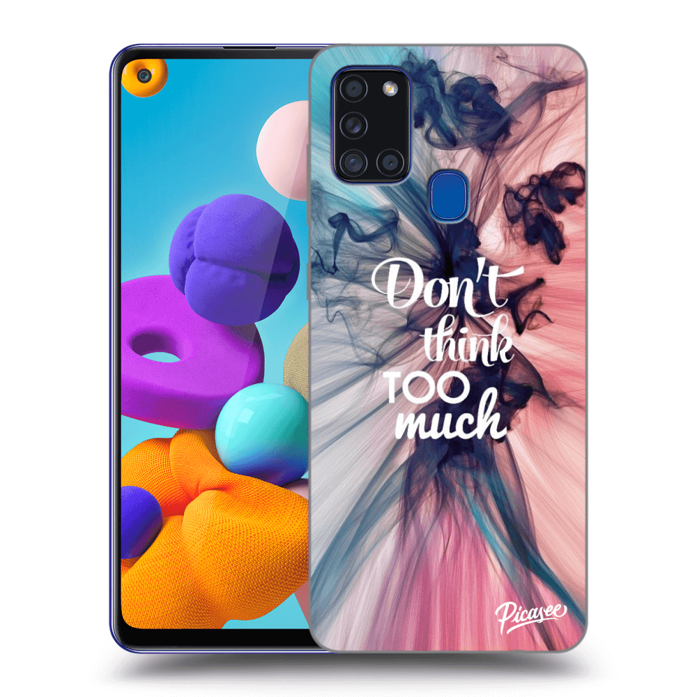 Picasee ULTIMATE CASE Samsung Galaxy A21s - készülékre - Don't think TOO much