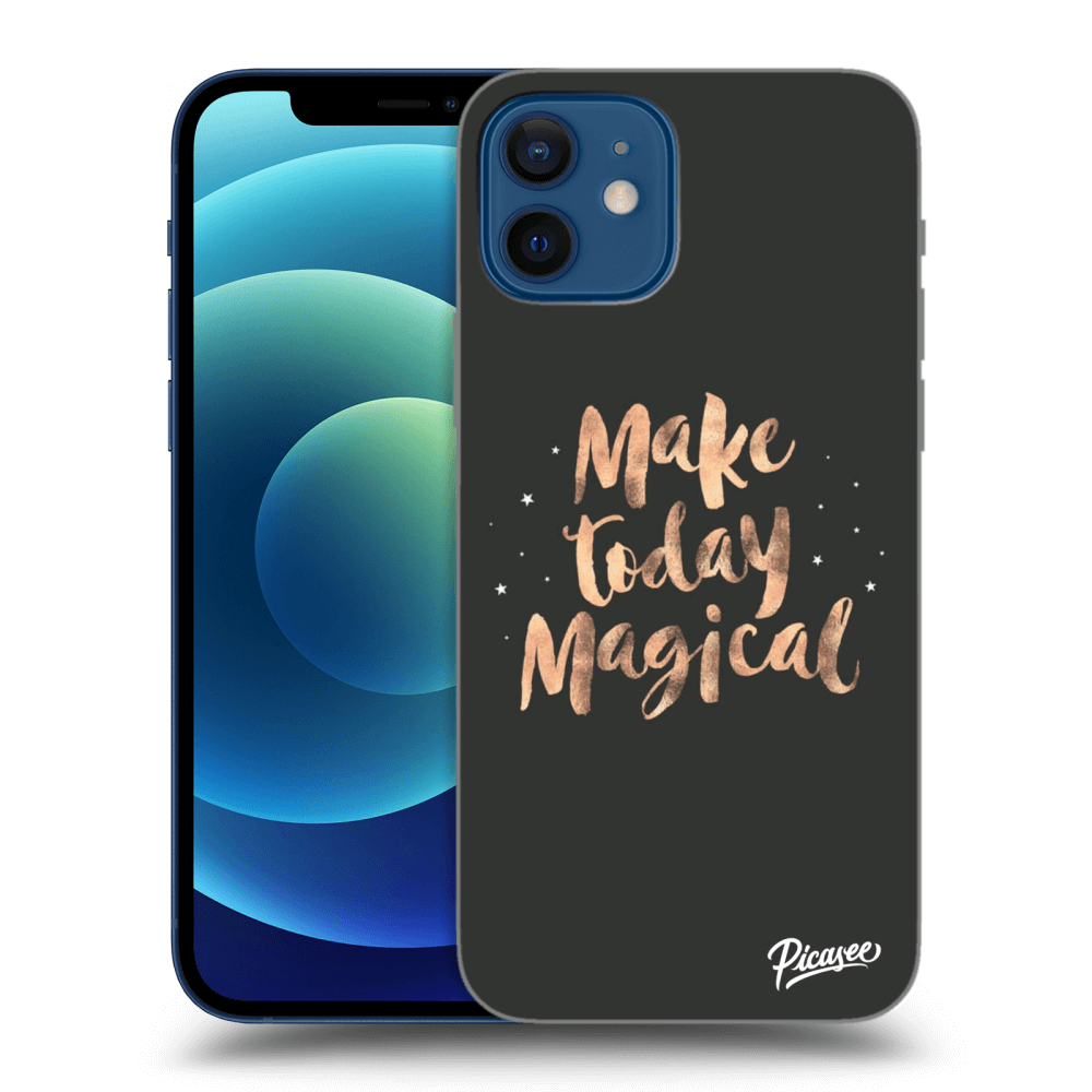 Picasee ULTIMATE CASE MagSafe Apple iPhone 12 - készülékre - Make today Magical