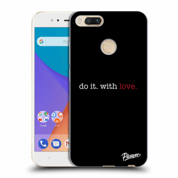 Tok az alábbi mobiltelefonokra Xiaomi Mi A1 Global - Do it. With love.