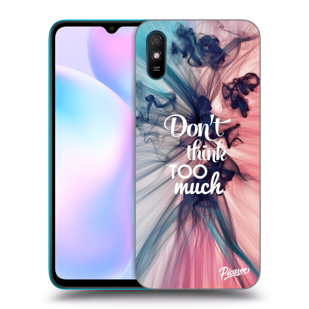 Picasee ULTIMATE CASE Xiaomi Redmi 9AT - készülékre - Don't think TOO much