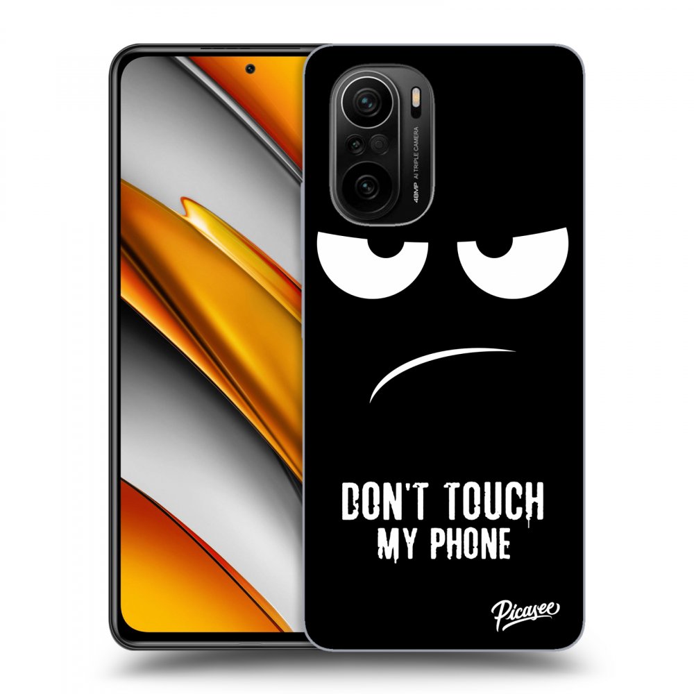 Picasee ULTIMATE CASE Xiaomi Poco F3 - készülékre - Don't Touch My Phone