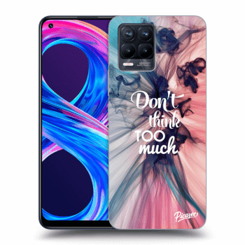 Szilikon tok erre a típusra Realme 8 Pro - Don't think TOO much