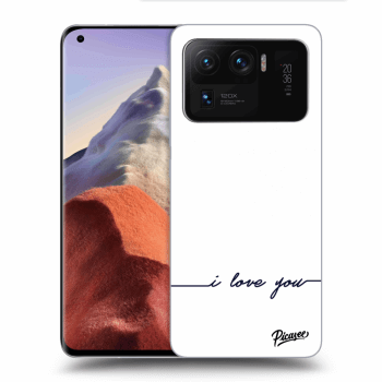 Picasee ULTIMATE CASE Xiaomi Mi 11 Ultra - készülékre - I love you
