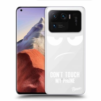 Picasee átlátszó szilikon tok az alábbi mobiltelefonokra Xiaomi Mi 11 Ultra - Don't Touch My Phone