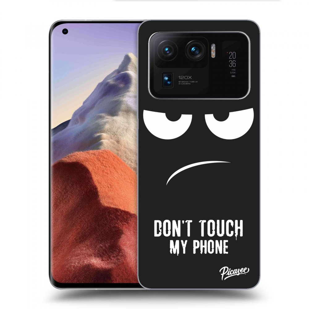 Picasee fekete szilikon tok az alábbi mobiltelefonokra Xiaomi Mi 11 Ultra - Don't Touch My Phone