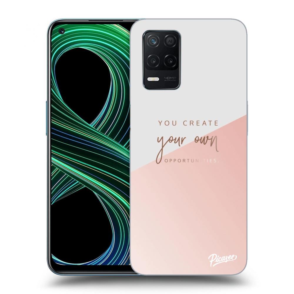 Picasee ULTIMATE CASE Realme 8 5G - készülékre - You create your own opportunities