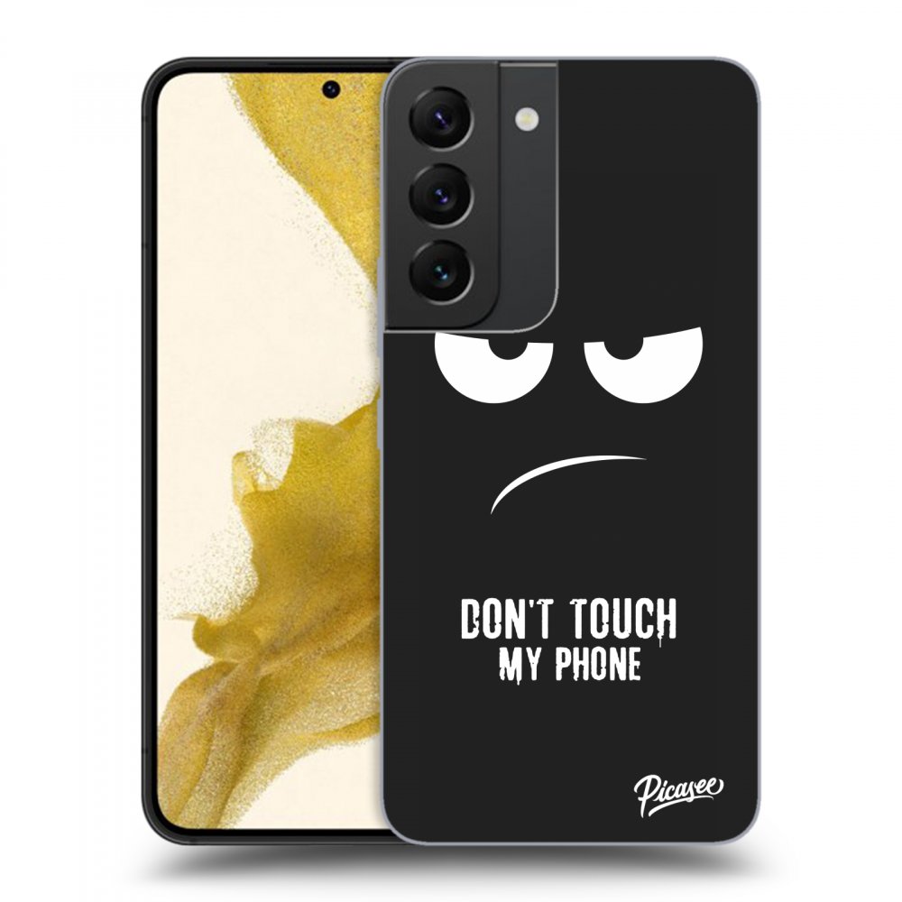 Picasee fekete szilikon tok az alábbi mobiltelefonokra Samsung Galaxy S22 5G - Don't Touch My Phone