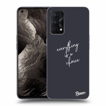 Picasee ULTIMATE CASE Realme GT Master Edition 5G - készülékre - Everything is a choice