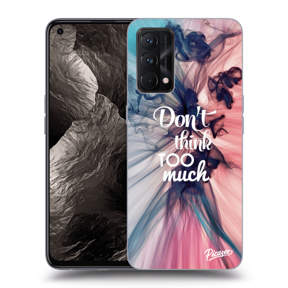 Picasee ULTIMATE CASE Realme GT Master Edition 5G - készülékre - Don't think TOO much