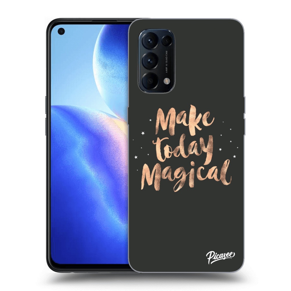 Picasee ULTIMATE CASE OPPO Reno 5 5G - készülékre - Make today Magical