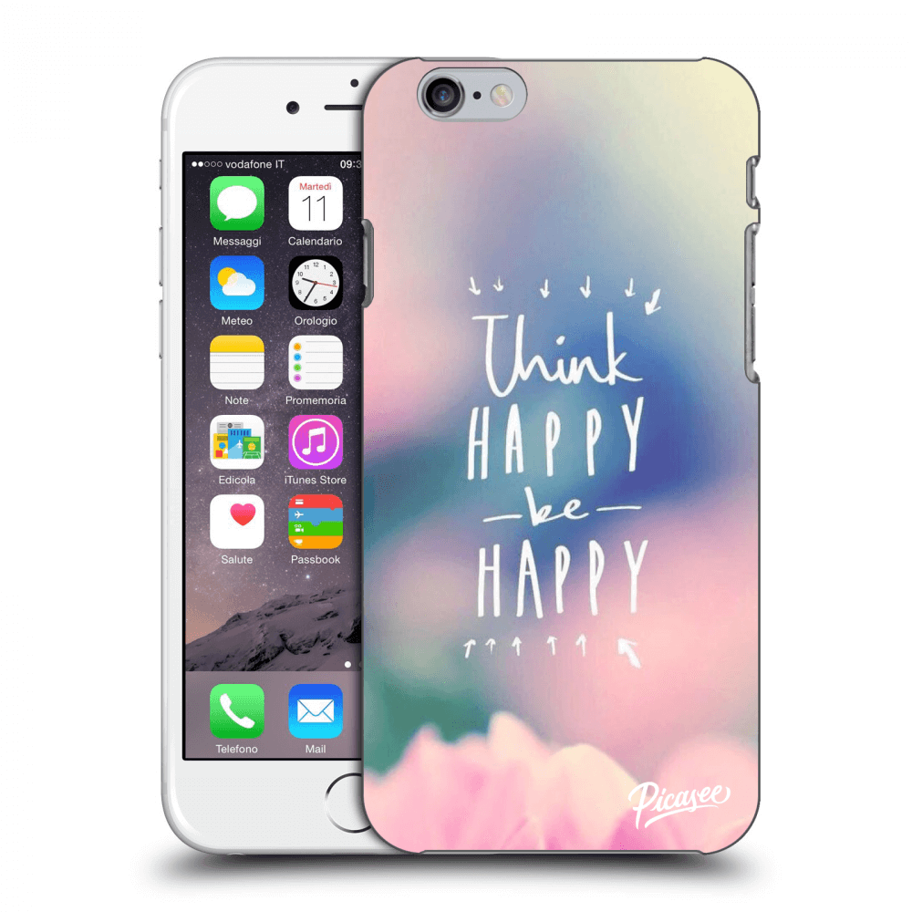 Picasee műanyag átlátszó tok az alábbi mobiltelefonokra Apple iPhone 6/6S - Think happy be happy