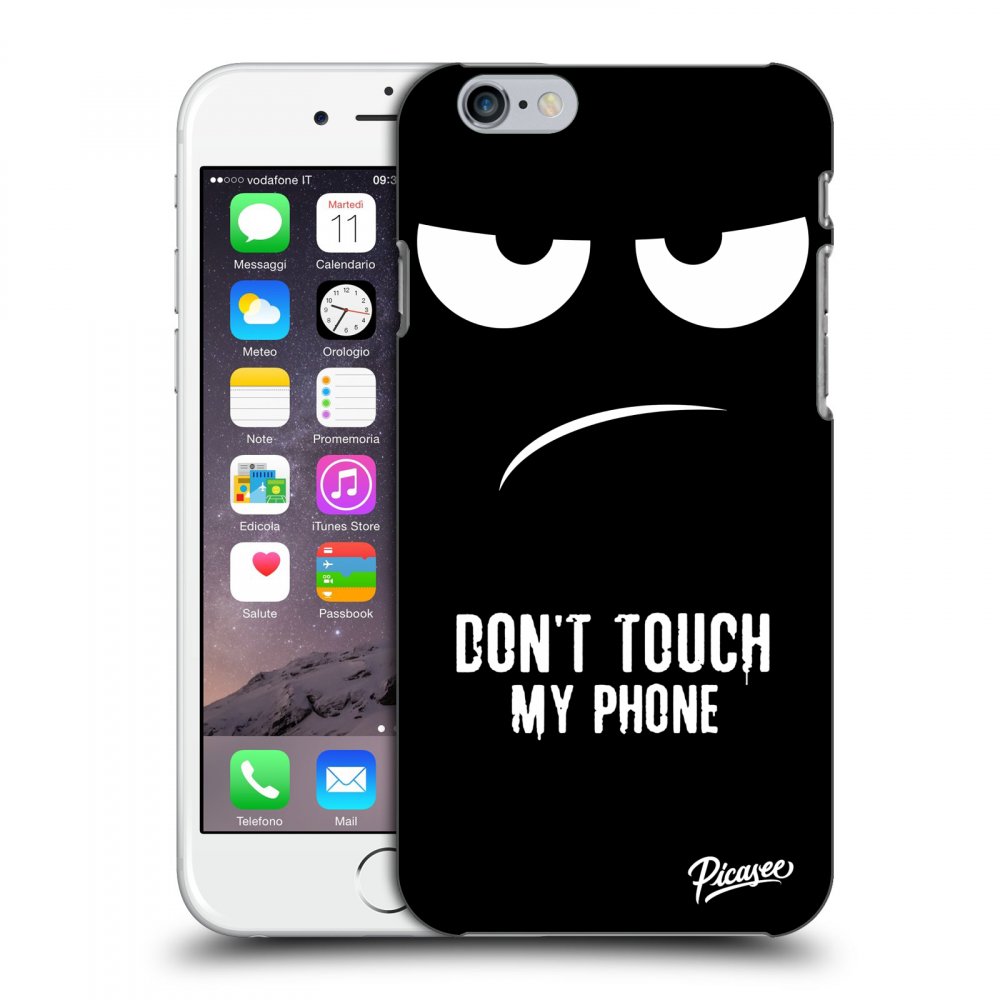Picasee ULTIMATE CASE Apple iPhone 6/6S - készülékre - Don't Touch My Phone