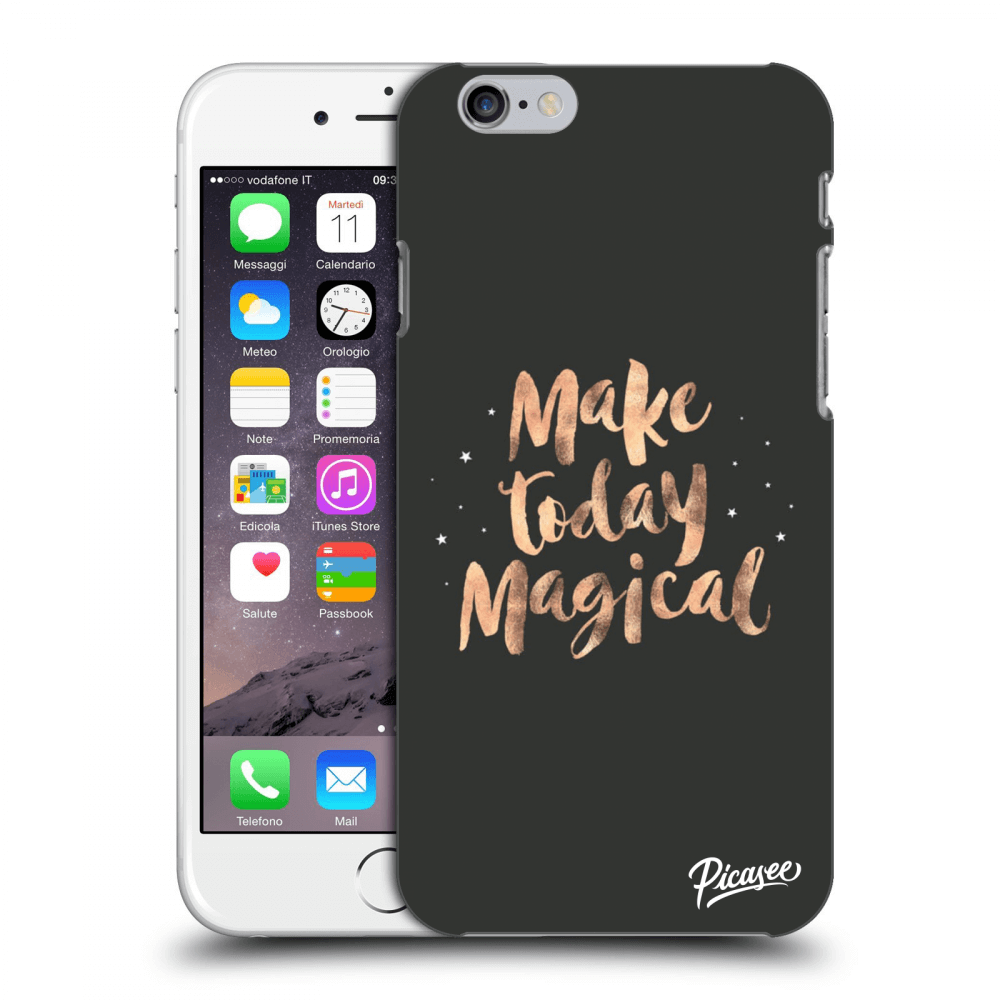 Picasee átlátszó szilikon tok az alábbi mobiltelefonokra Apple iPhone 6/6S - Make today Magical