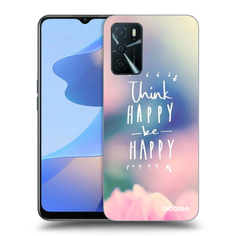 Picasee ULTIMATE CASE OPPO A16s - készülékre - Think happy be happy