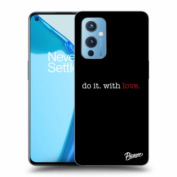 Picasee ULTIMATE CASE OnePlus 9 - készülékre - Do it. With love.