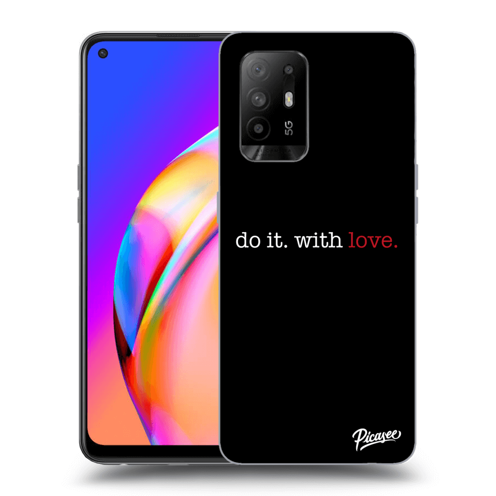 Picasee ULTIMATE CASE OPPO A94 5G - készülékre - Do it. With love.