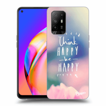 Picasee ULTIMATE CASE OPPO A94 5G - készülékre - Think happy be happy