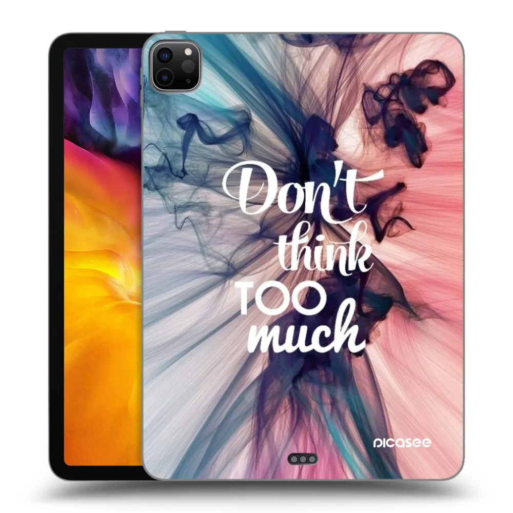 Picasee fekete szilikon tok az alábbi táblagépre Apple iPad Pro 11" 2022 M2 (4.generace) - Don't think TOO much