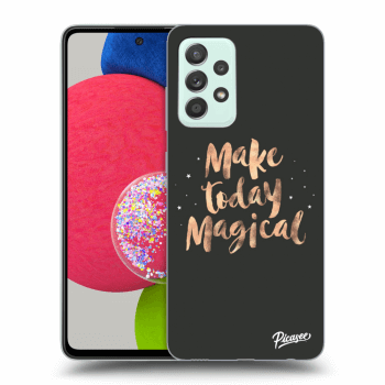 Szilikon tok erre a típusra Samsung Galaxy A73 5G - Make today Magical