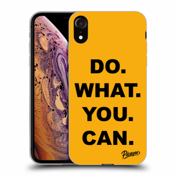 Picasee ULTIMATE CASE Apple iPhone XR - készülékre - Do What You Can