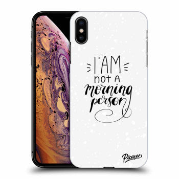 Picasee ULTIMATE CASE Apple iPhone XS Max - készülékre - I am not a morning person